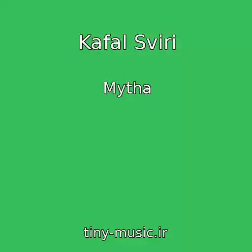کاور آهنگ Kafal Sviri از Mytha
