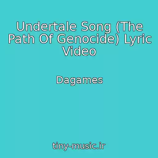 کاور آهنگ Undertale Song (The Path Of Genocide) Lyric Video از Dagames