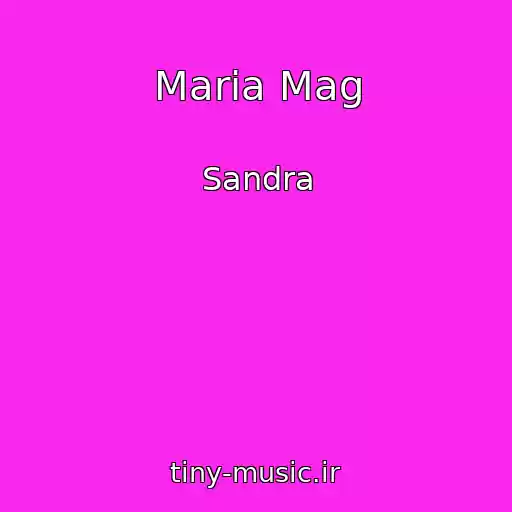 کاور آهنگ Maria Mag از Sandra