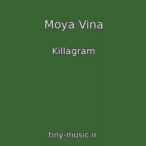 کاور آهنگ Moya Vina از Killagram