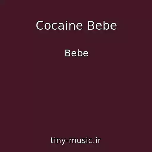 کاور آهنگ Cocaine Bebe از Bebe