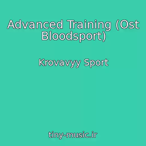 کاور آهنگ Advanced Training (Ost Bloodsport) از Krovavyy Sport