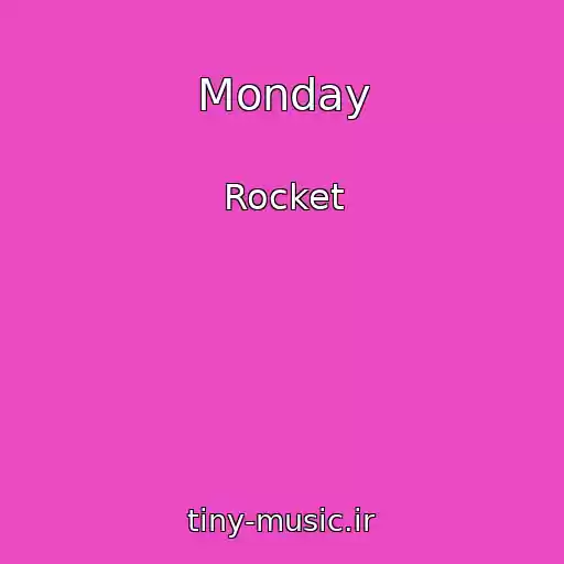 کاور آهنگ Monday از Rocket