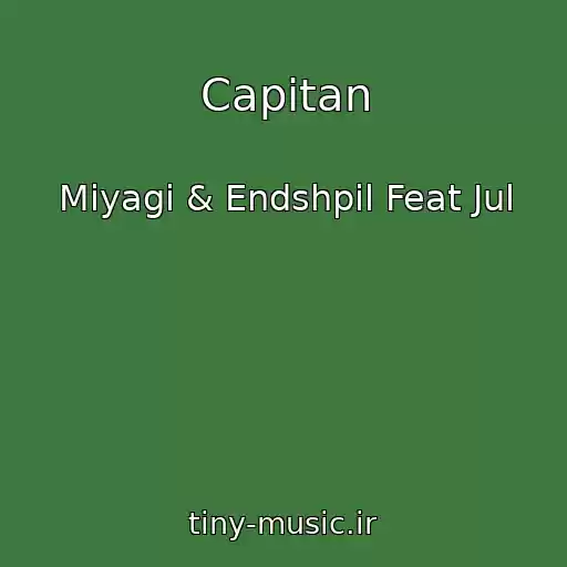 کاور آهنگ Capitan از Miyagi & Endshpil Feat Jul