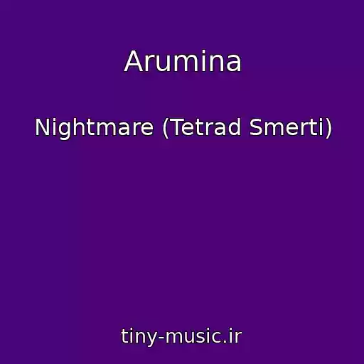 کاور آهنگ Arumina از Nightmare (Tetrad Smerti)