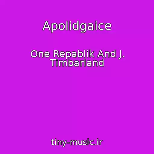 کاور آهنگ Apolidgaice از One Repablik And J. Timbarland