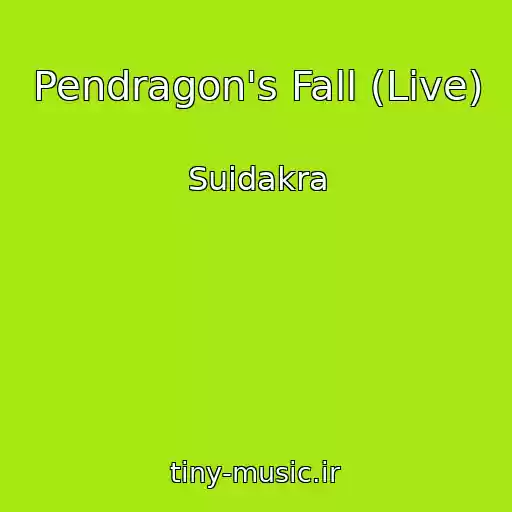 کاور آهنگ Pendragon's Fall (Live) از Suidakra