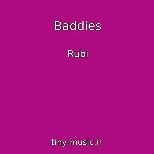 کاور آهنگ Baddies از Rubi