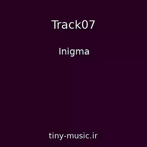 کاور آهنگ Track07 از Inigma
