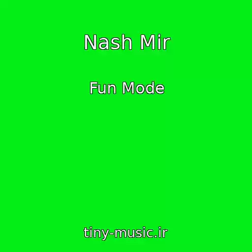 کاور آهنگ Nash Mir از Fun Mode