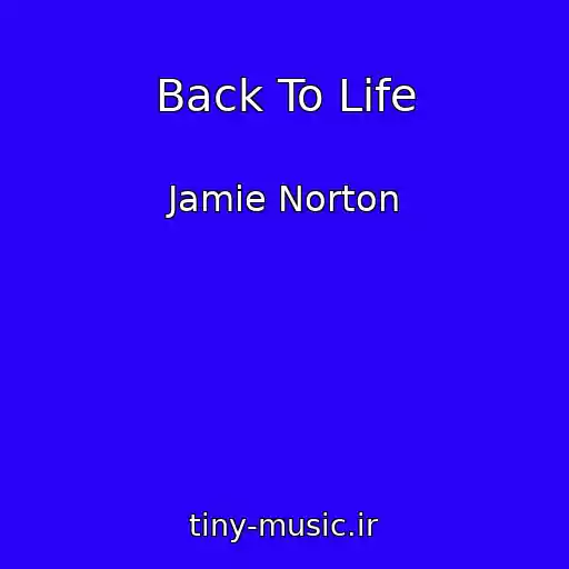 کاور آهنگ Back To Life از Jamie Norton