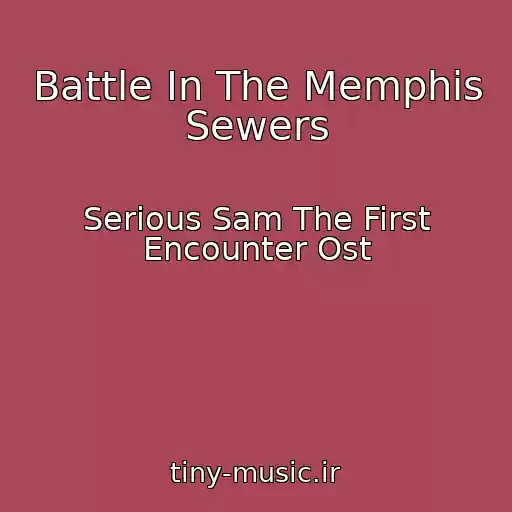 کاور آهنگ Battle In The Memphis Sewers از Serious Sam The First Encounter Ost