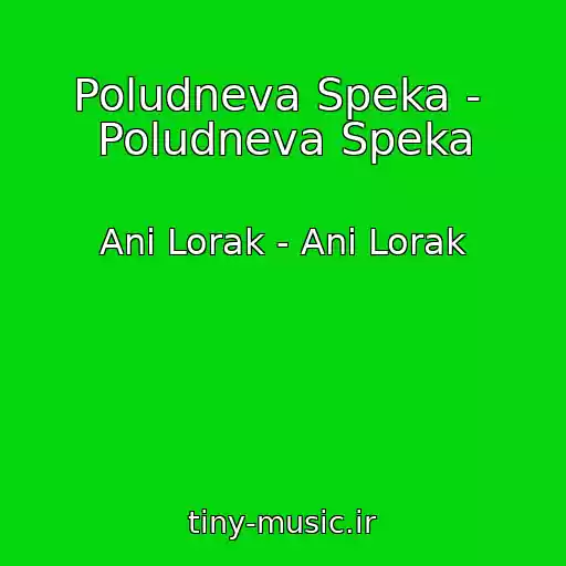 کاور آهنگ Poludneva Speka -  Poludneva Speka از Anі Lorak - Ani Lorak