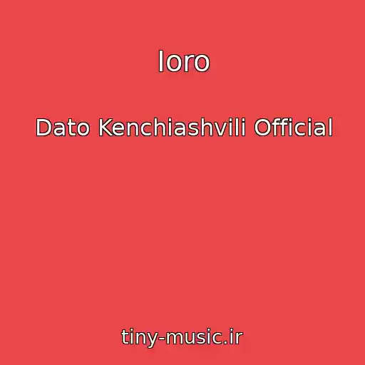 کاور آهنگ Ioro از Dato Kenchiashvili Official