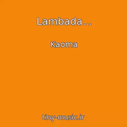 کاور آهنگ Lambada... از Kaoma