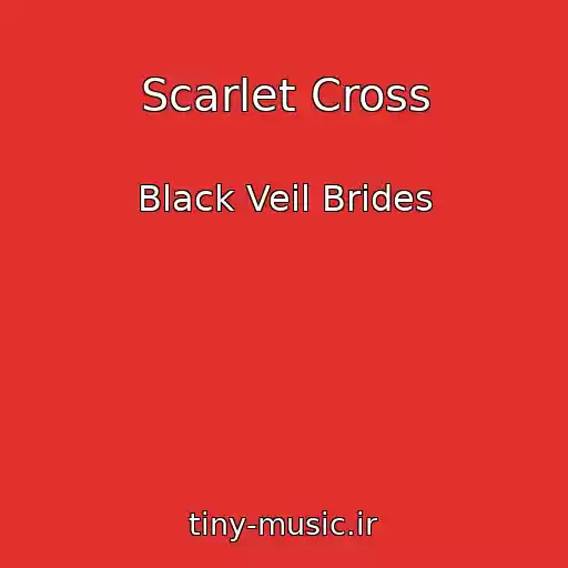 کاور آهنگ Scarlet Cross از Black Veil Brides