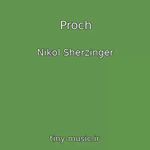کاور آهنگ Proch از Nikol Sherzinger
