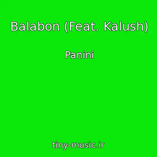 کاور آهنگ Balabon (Feat. Kalush) از Panini