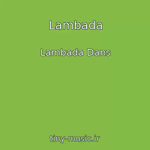 کاور آهنگ Lambada از Lambada Dans