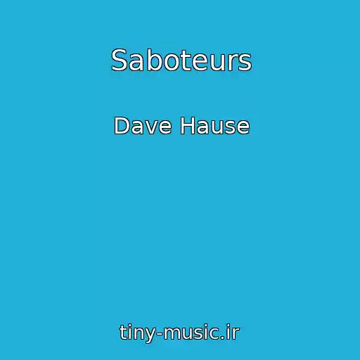 کاور آهنگ Saboteurs از Dave Hause