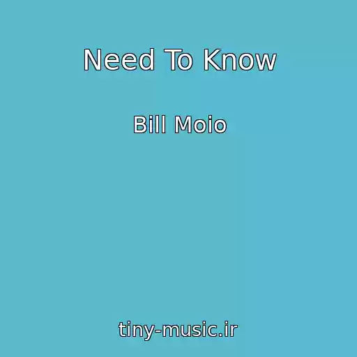 کاور آهنگ Need To Know از Bill Moio