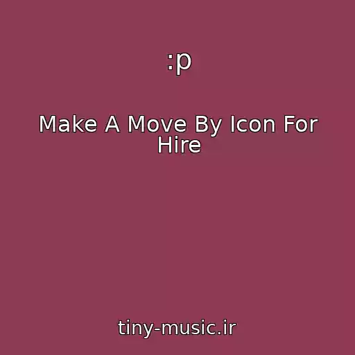 کاور آهنگ :p از Make A Move By Icon For Hire