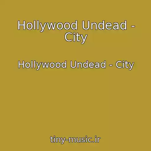 کاور آهنگ Hollywood Undead - City از Hollywood Undead - City