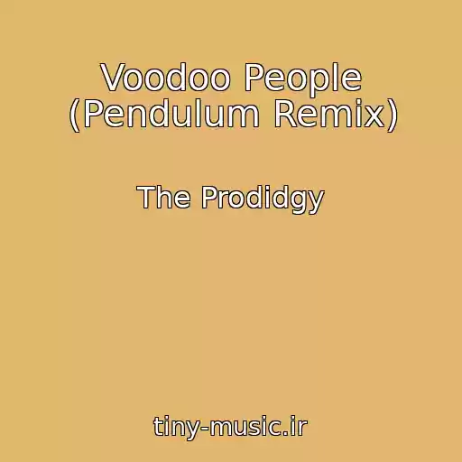 کاور آهنگ Voodoo People (Pendulum Remix) از The Prodidgy