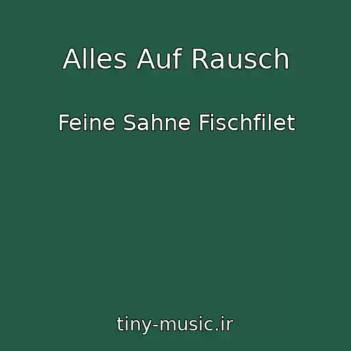 کاور آهنگ Alles Auf Rausch از Feine Sahne Fischfilet