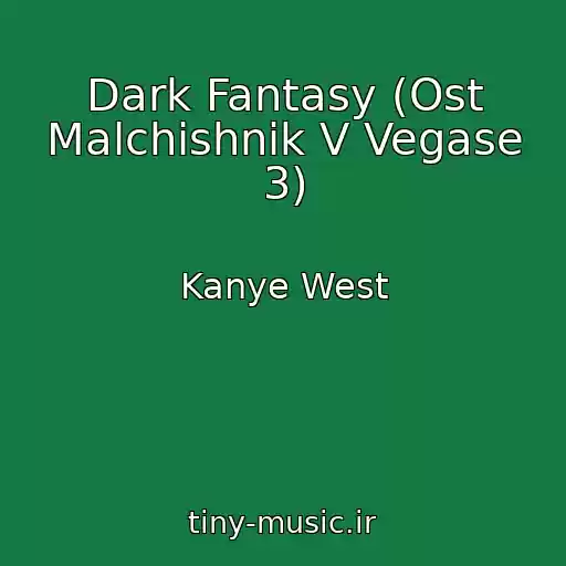 کاور آهنگ Dark Fantasy (Ost Malchishnik V Vegase 3) از Kanye West