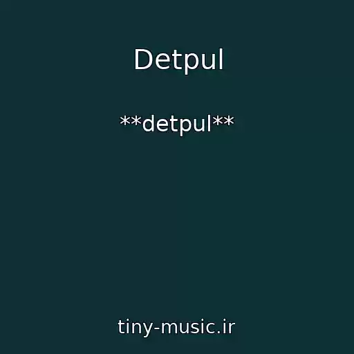 کاور آهنگ Detpul از **detpul**