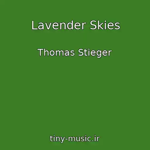 کاور آهنگ Lavender Skies از Thomas Stieger