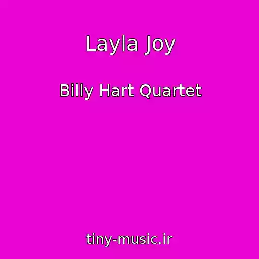 کاور آهنگ Layla Joy از Billy Hart Quartet