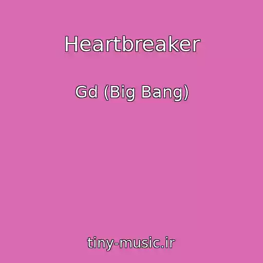 کاور آهنگ Heartbreaker از Gd (Big Bang)