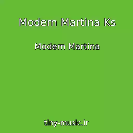 کاور آهنگ Modern Martina Ks از Modern Martina