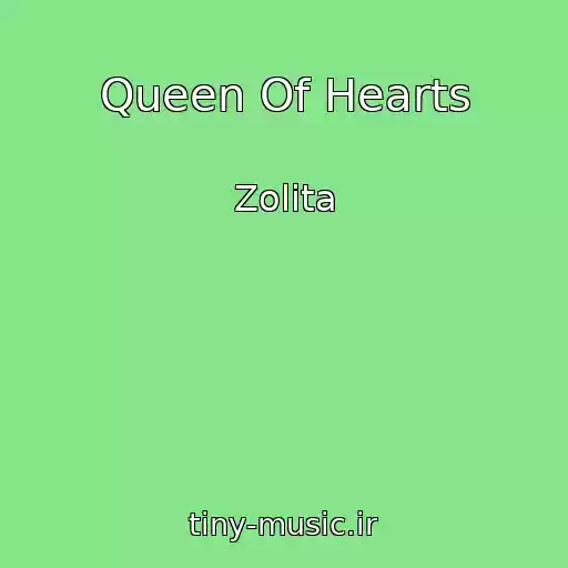 کاور آهنگ Queen Of Hearts از Zolita