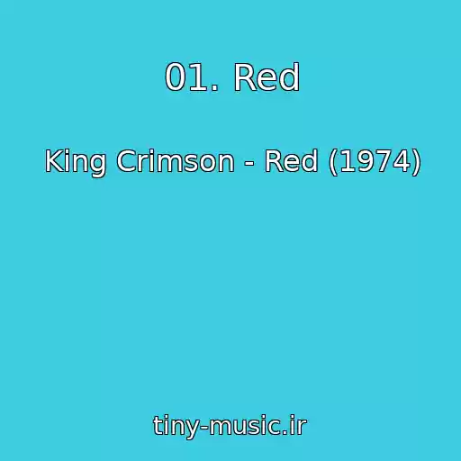کاور آهنگ 01. Red از King Crimson - Red (1974)