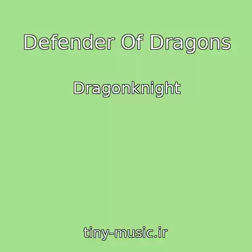 کاور آهنگ Defender Of Dragons از Dragonknight