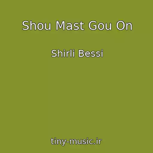 کاور آهنگ Shou Mast Gou On از Shirli Bessi
