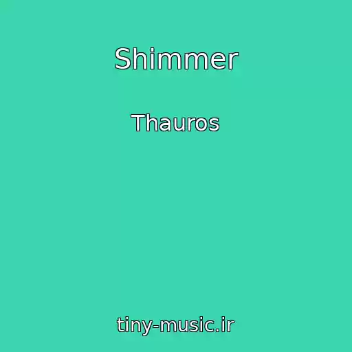 کاور آهنگ Shimmer از Thauros