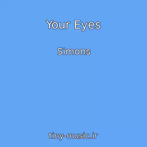 کاور آهنگ Your Eyes از Simons