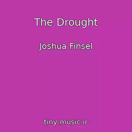 کاور آهنگ The Drought از Joshua Finsel