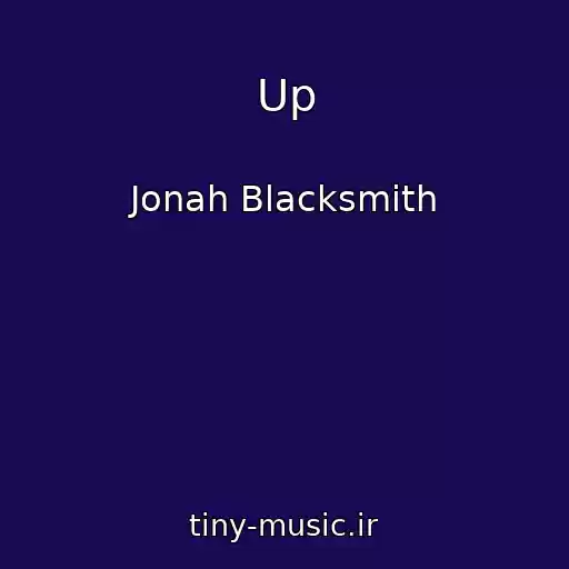 کاور آهنگ Up از Jonah Blacksmith