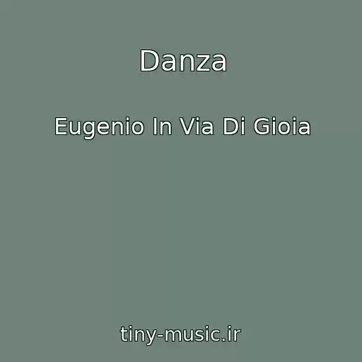 کاور آهنگ Danza از Eugenio In Via Di Gioia