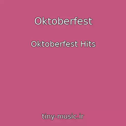 کاور آهنگ Oktoberfest از Oktoberfest Hits