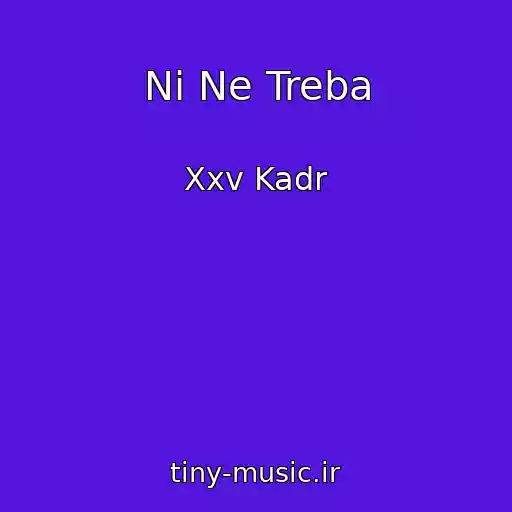 کاور آهنگ Nі Ne Treba از Xxv Kadr