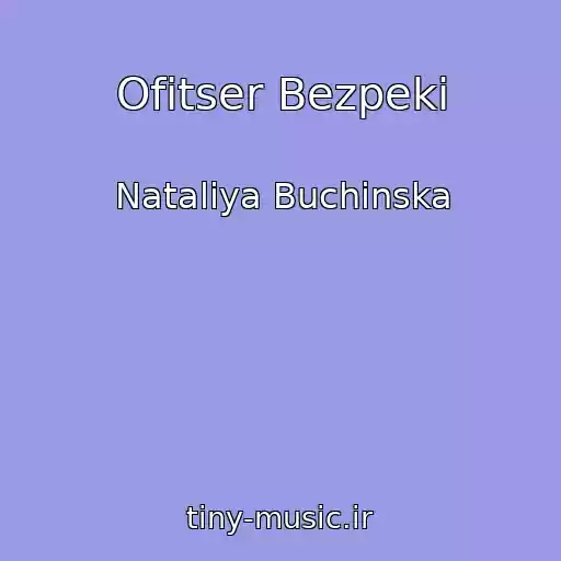 کاور آهنگ Ofіtser Bezpeki از Natalіya Buchinska