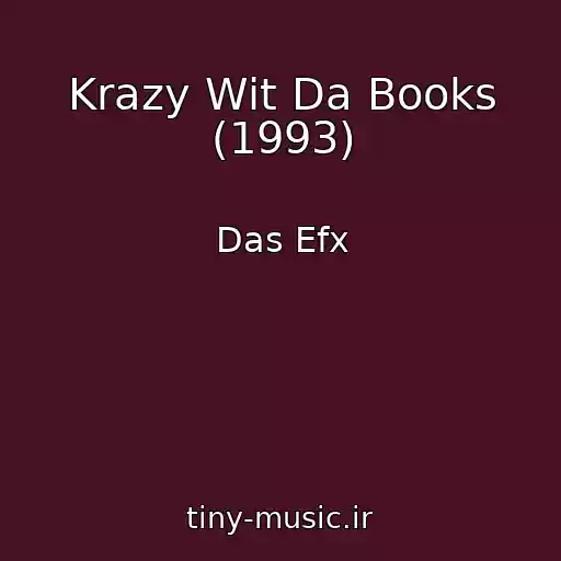 کاور آهنگ Krazy Wit Da Books (1993) از Das Efx