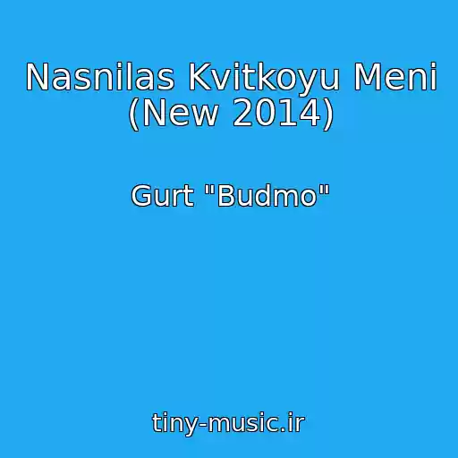 کاور آهنگ Nasnilas Kvіtkoyu Menі (New 2014) از Gurt "Budmo"