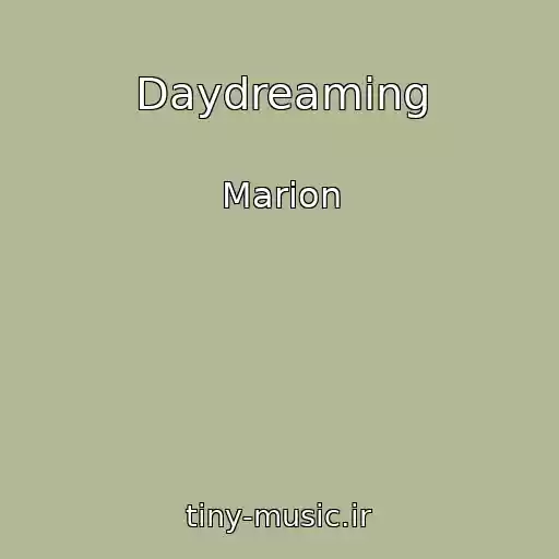 کاور آهنگ Daydreaming از Marion